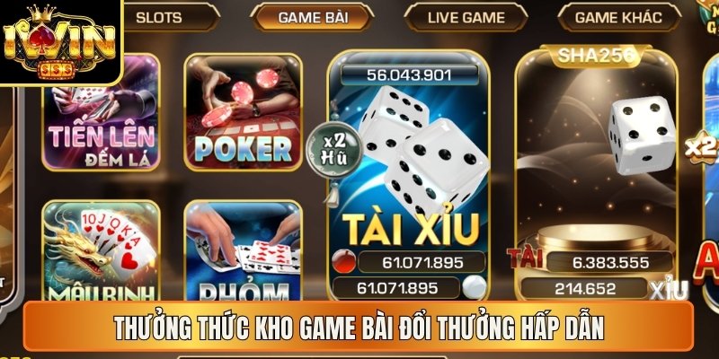 Iwin | Iwin Club | Tải Iwinclub - Cổng Game Bài Thượng Lưu 2026 13 Thưởng thức kho game bài đổi thưởng hấp dẫn