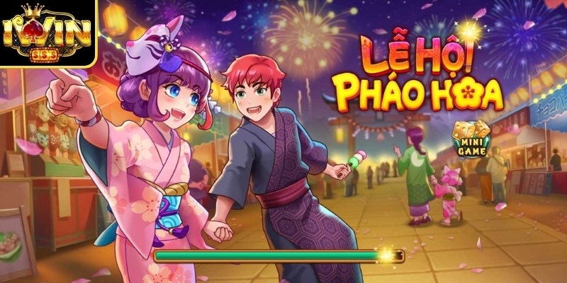 Giới thiệu về phiên bản game Lễ Hội Pháo Hoa Iwin